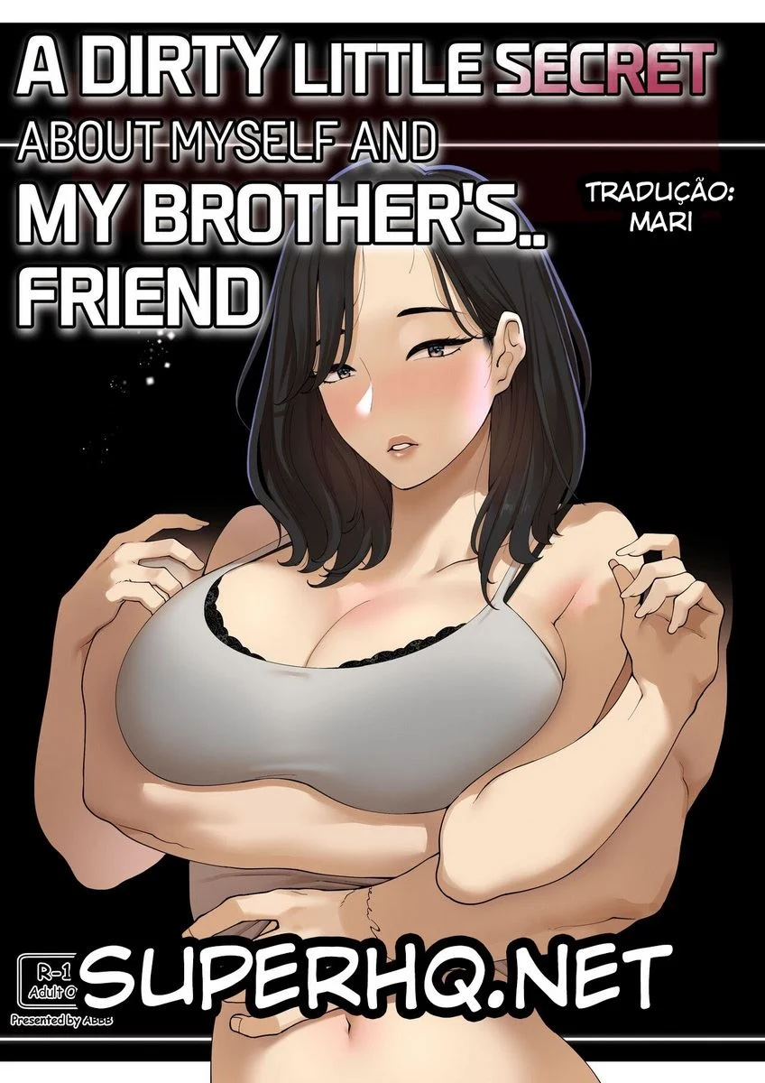 A Dirty Little Secret About My Brother’s Friend – Doujinshi – Quadrinho em PT-BR A Dirty Little Secret About My Brother’s Friend – Doujinshi – Quadrinho em PT-BR