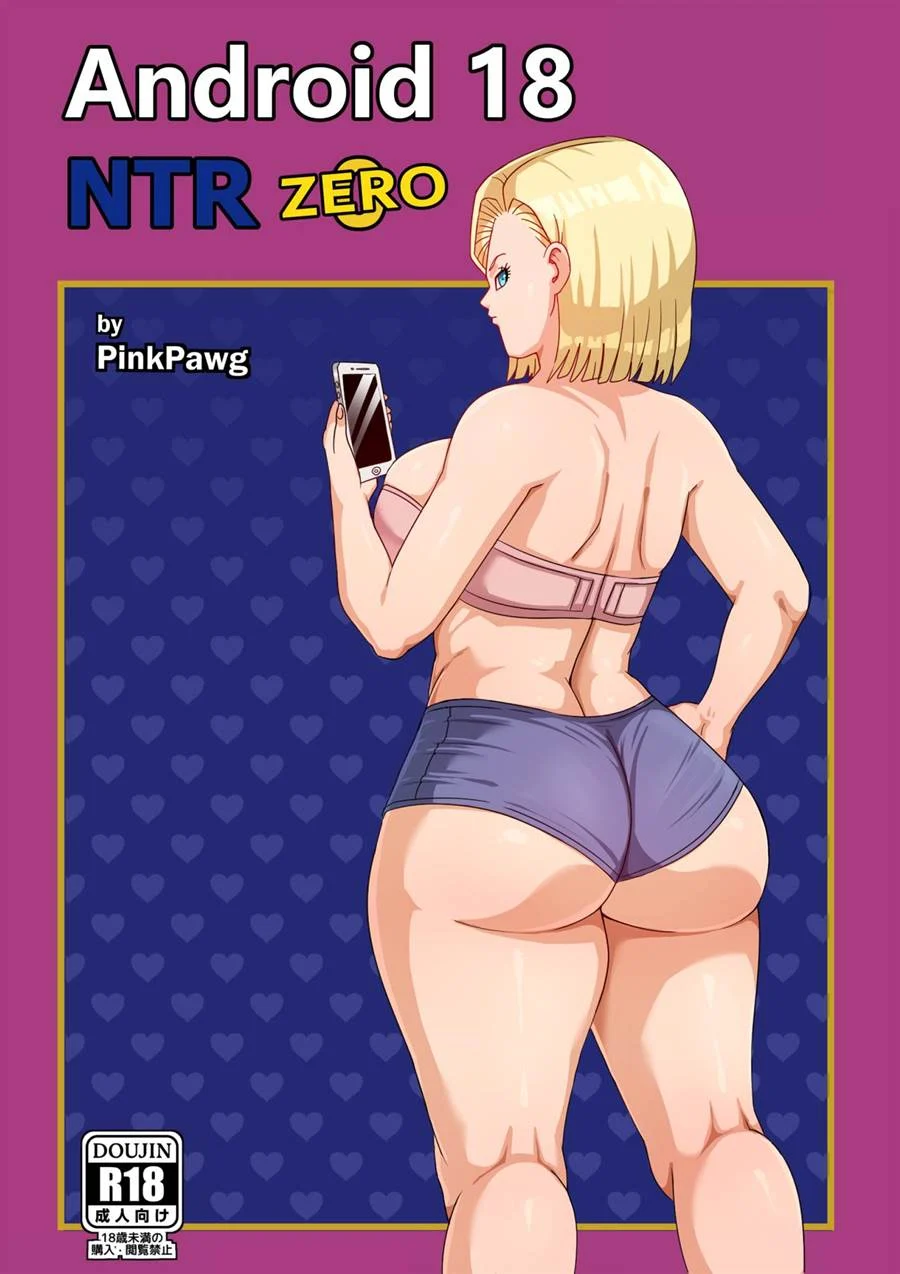 Android 18 NTR Zero – Dragon Ball Porno – Versão em Português