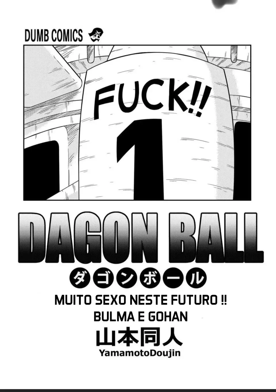 Pecados Carnais: Gohan Fode a Gostosa da Bulma em HQ Proibida Pecados Carnais: Gohan Fode a Gostosa da Bulma em HQ Proibida
